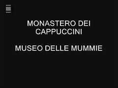 MONASTERO E MUSEO DELLE MUMMIE